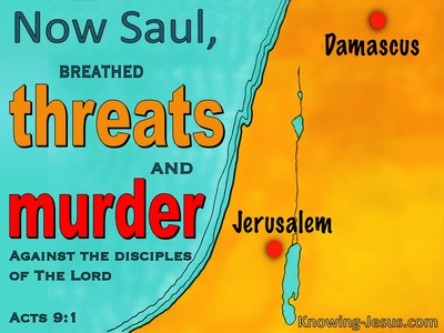 Acts 9:1 Saul Breathed Threats And Murder (yellow)